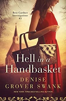 ダウンロード  Hell in a Handbasket: Rose Gardner Investigations #3 (English Edition) 本