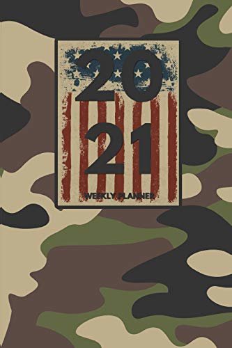 2021 Weekly Planner: Weekly Monthly Planner Calendar Appointment Book For 2021 6" x 9" - Military Camouflage Edition For Army Personnel (2021 Weekly Planners 23) (English Edition)