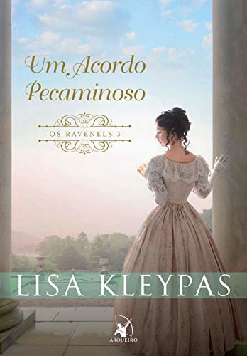 Um acordo pecaminoso (Os Ravenels Livro 3) (Portuguese Edition)