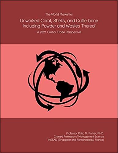 indir The World Market for Unworked Coral, Shells, and Cuttle-bone Including Powder and Wastes Thereof: A 2021 Global Trade Perspective