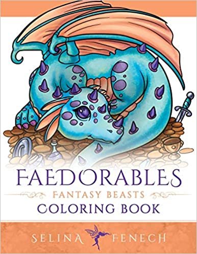 Faedorables Fantasy Beasts Coloring Book (Fantasy Coloring By Selina)