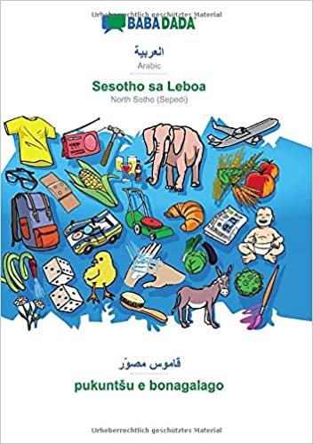 BABADADA, Arabic (in arabic script) - Sesotho sa Leboa, visual dictionary (in arabic script) - pukuntsu e bonagalago: Arabic (in arabic script) - North Sotho (Sepedi), visual dictionary