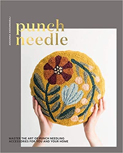  بدون تسجيل ليقرأ Punch Needle: Master the art of punch needling accessories for you and your home