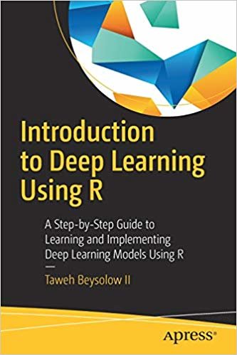 indir Introduction to Deep Learning Using R : A Step-by-Step Guide to Learning and Implementing Deep Learning Models Using R