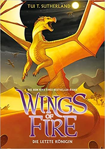 indir Wings of Fire 5: Die letzte Königin - Die NY-Times Bestseller Drachen-Saga