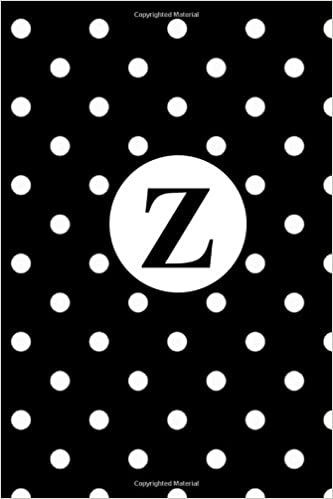 Z: White Polka Dots / Monogram Initial 'Z' Notebook: (6 x 9) Diary, Daily Planner 100 Lined Pages, Smooth Glossy Cover indir