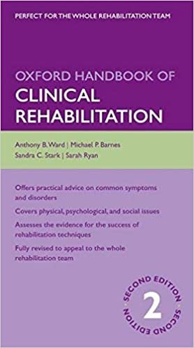  بدون تسجيل ليقرأ Oxford Handbook of Clinical Rehabilitation By Anthony Ward, Michael Barnes, Sandra Stark, Sarah Ryan