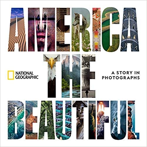 ダウンロード  America the Beautiful: A Story in Photographs 本