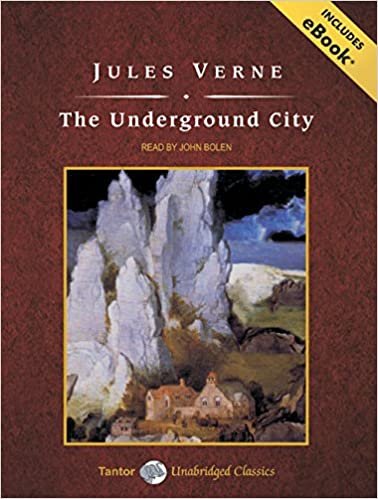 ダウンロード  The Underground City (Tantor Unabridged Classics) 本