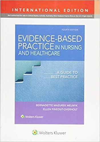  بدون تسجيل ليقرأ Evidence - Based Practice in Nursing & Healthcare, International Edition, Ed.4 By Bernadette Melnyk
