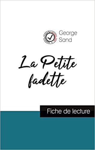 indir La Petite fadette de George Sand (fiche de lecture et analyse complète de l&#39;oeuvre) (COMPRENDRE LA LITTÉRATURE)