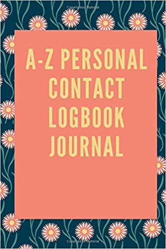 A-Z Personal Contact Logbook Journal: Address And Contacts Book, Clients Data Journal indir
