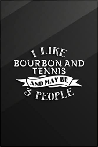 Irene Greer Water Polo Playbook - I Like Bourbon And Tennis and Maybe 3 People Saying: Bourbon And Tennis, Practical Water Polo Game Coach Play Book | Coaching ... Tactics & Strategy | Gift for Coaches & تكوين تحميل مجانا Irene Greer تكوين