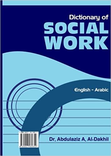 تحميل Mu‘jam muṣṭalaḥāt al-khidmah al-ijtimā‘īyah : Injilīzī-ʻArabī = Dictionary of social work : English - Arabic (Arabic Edition)