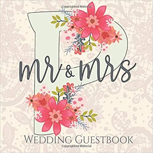 indir Mr &amp; Mrs P. Wedding Guestbook: Marriage Party Signing Message Gift Log for Bride and Groom Reception