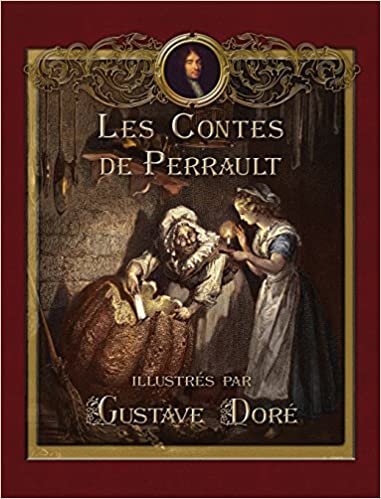 اقرأ Les Contes de Perrault illustres par Gustave Dore الكتاب الاليكتروني 