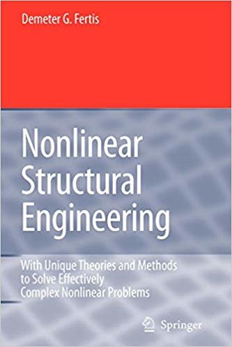 indir Nonlinear Structural Engineering : With Unique Theories and Methods to Solve Effectively Complex Nonlinear Problems