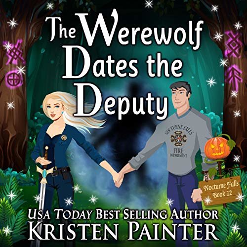 The Werewolf Dates the Deputy: Nocturne Falls, Book 12 ダウンロード