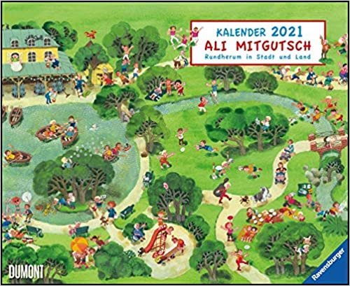 ダウンロード  Ali Mitgutsch 2021 - Wimmelbilder - DUMONT Kinder-Kalender: Rundherum in Stadt und Land 本