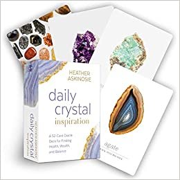 ダウンロード  Daily Crystal Inspiration: A 52-Card Oracle Deck for Finding Health, Wealth, and Balance 本