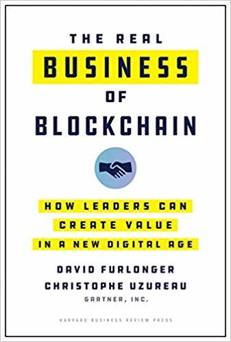 تحميل The Real Business of Blockchain: How Leaders Can Create Value in a New Digital Age