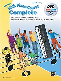 Alfred's Kid's Piano Course Complete: The Easiest Piano Method Ever!, Book, Dvd & Online Audio & Video