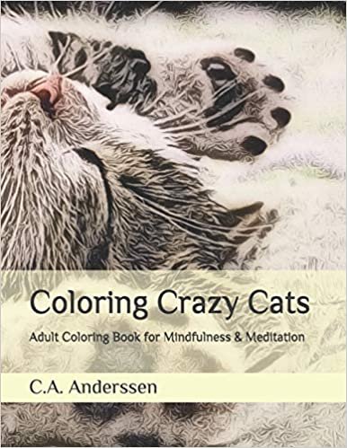 indir Coloring Crazy Cats: Adult Coloring Book for Mindfulness &amp; Meditation