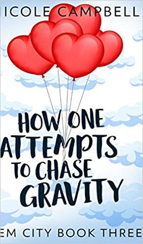 indir How One Attempts To Chase Gravity (Gem City Book 3)