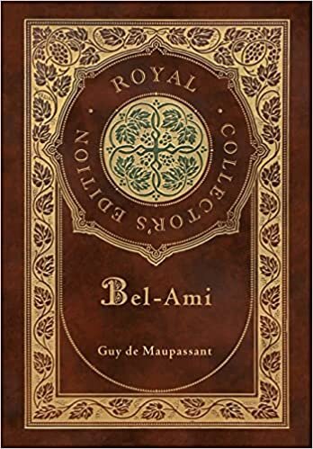 تحميل Bel-Ami (Royal Collector&#39;s Edition) (Case Laminate Hardcover with Jacket)