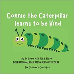 تحميل Connie the Caterpillar Learns to be Kind: A story about the magic of Kindness