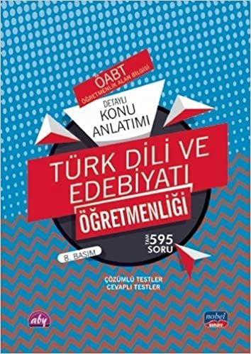ÖABT Türk Dili ve Edebiyatı: Öğretmenlik Alan Bilgisi - Detaylı Konu Anlatımı indir