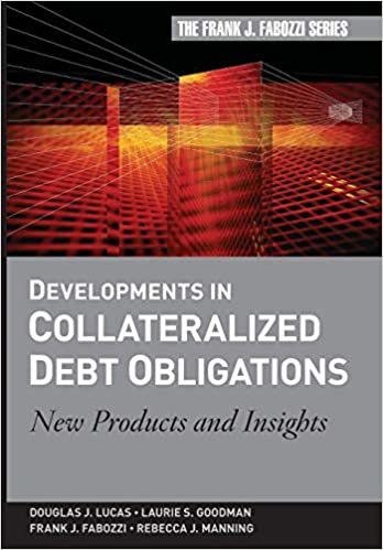 Developments in Collateralized Debt Obligations: New Products and Insights (Frank J. Fabozzi Series) indir