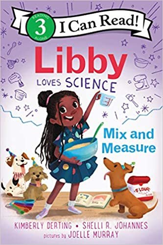 indir Libby Loves Science: Mix and Measure (I Can Read Level 3)