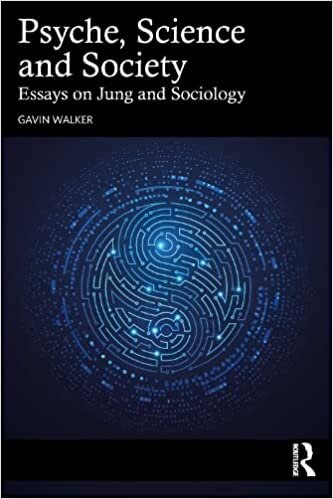 تحميل Psyche, Science and Society: Essays on Jung and Sociology
