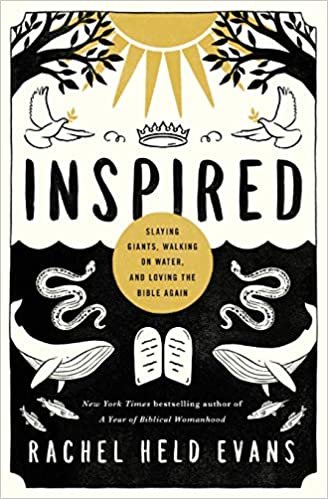 Inspired: Slaying Giants, Walking on Water, and Loving the Bible Again ダウンロード