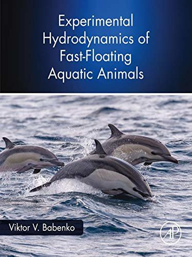 ダウンロード  Experimental Hydrodynamics of Fast-Floating Aquatic Animals (English Edition) 本