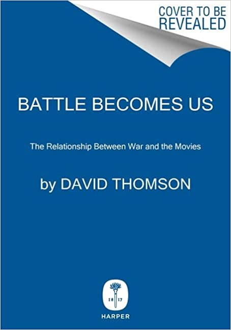 ダウンロード  Battle Becomes Us: War and Cinema, the Fatal Friendship 本