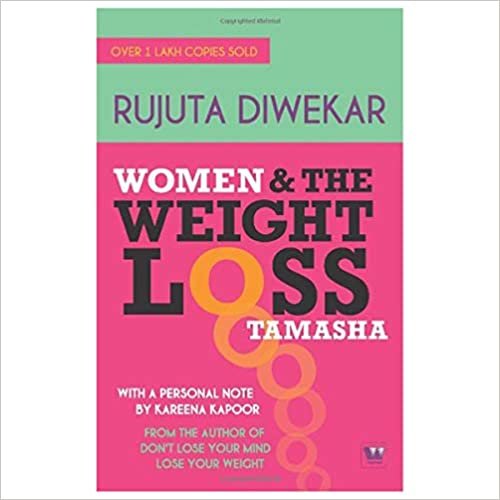 تحميل Women and The Weight Loss Tamasha by Rujuta Diwekar - Paperback
