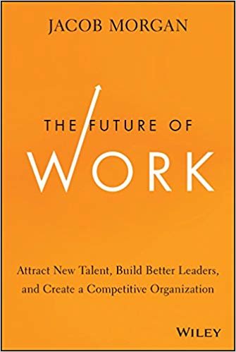 The future من العمل: يجذب جديدة Talent للكسر ، أفضل للسنون ، و خلق تنافسية المؤسسة