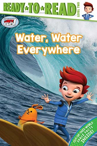Water, Water Everywhere (Ready Jet Go!) (English Edition)