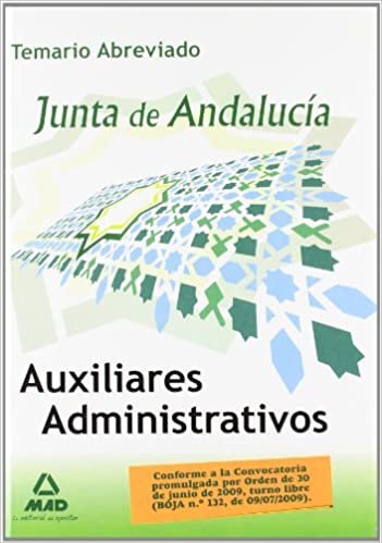 Auxiliares Administrativos de la Junta de Andalucía. Temario Abreviado indir