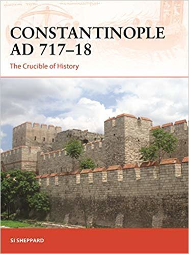 اقرأ Constantinople AD 717-18: The Crucible of History الكتاب الاليكتروني 
