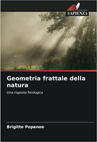 تحميل Geometria frattale della natura: Una risposta fisiologica (Italian Edition)