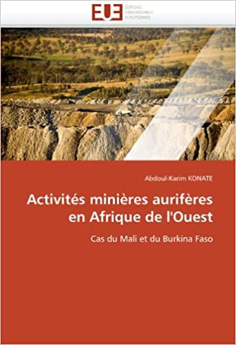 Activités minières aurifères en Afrique de l'Ouest: Cas du Mali et du Burkina Faso (Omn.Univ.Europ.) indir