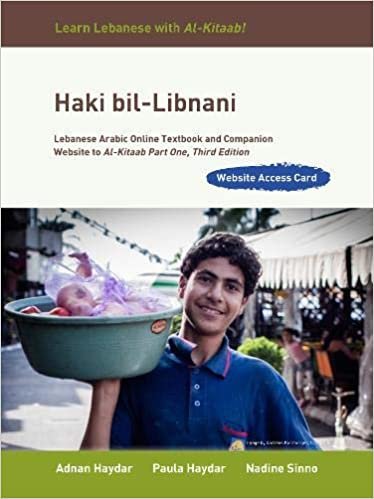 تحميل Haki bil-Libnani: Lebanese Arabic Online Textbook and Companion Website to Al-Kitaab Part One, Third Edition (Website Access Card), Student&#39;s Edition