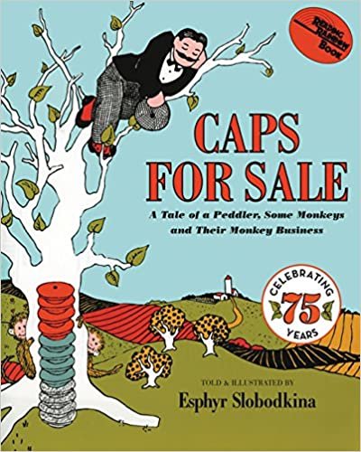 ダウンロード  Caps for Sale: A Tale of a Peddler, Some Monkeys and Their Monkey Business (Reading Rainbow Books) 本