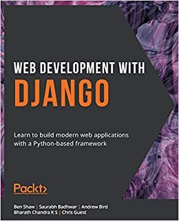 indir Web Development with Django: Learn to build modern web applications with a Python-based framework