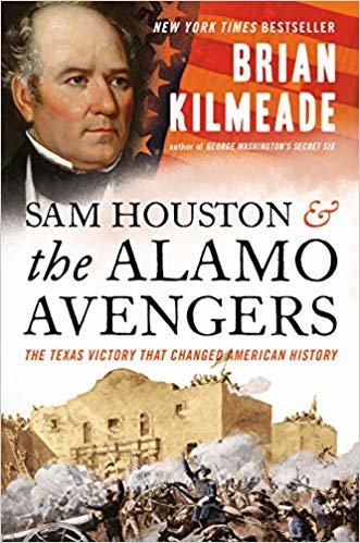 اقرأ Sam Houston And The Alamo Avengers: The Texas Victory That Changed American History الكتاب الاليكتروني 