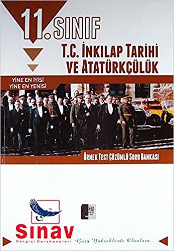 Sınav 11. Sınıf T.C. İnkılap Tarihi ve Atatürkçülük Örnek Test Çözümlü Soru Bankası indir
