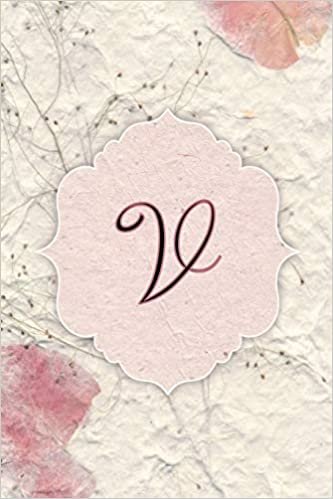 indir V: Flower Petal Journal, Monogram Initial Letter V Lined Diary Notebook